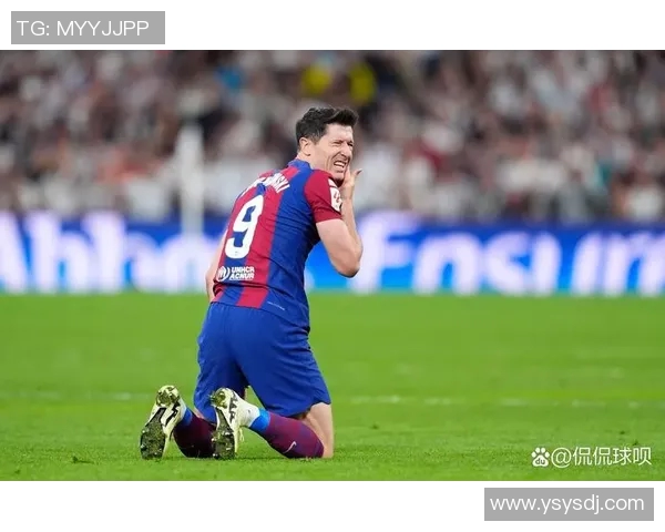 莱万状态火热欧冠赛场10场打入12球领跑射手榜前景光明 莱万状态火热欧冠赛场10场打入12球领跑射手榜前景光明