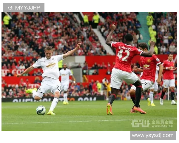 斯旺西与曼联全场精彩对决回顾及赛后分析